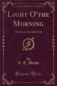 Light O'The Morning