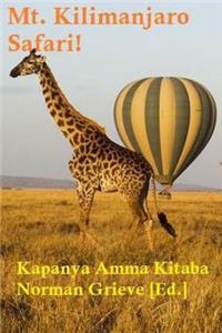Mount Kilimanjaro Safari!
