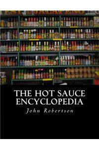Hot Sauce Encyclopedia