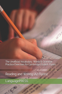 Unofficial Vocabulary, Words & Grammar Practice Exercises for Cambridge English