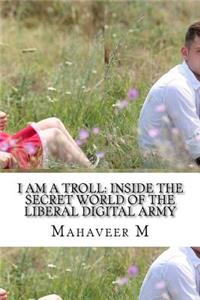 I Am a Troll