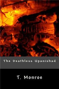 The Deathless Upanishad