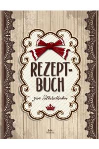 REZEPTBUCH zum Selberschreiben