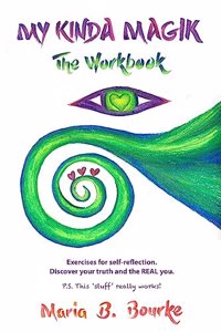 My Kinda Magik - The Workbook