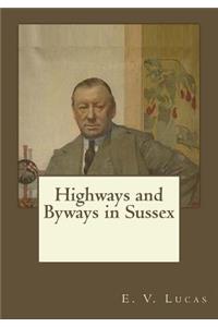 Highways and Byways in Sussex