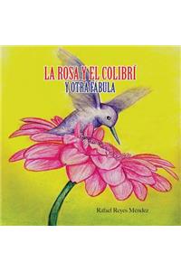Rosa y el Colibri y otra Fabula