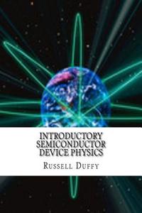 Introductory Semiconductor Device Physics