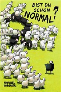 Bist du schon normal?