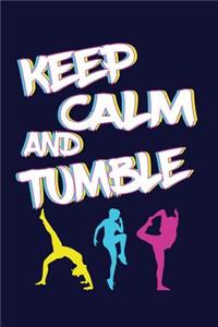 Keep Calm and Tumble