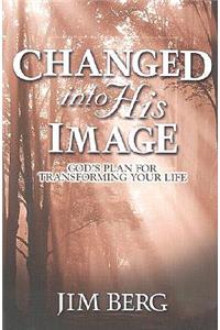 Changed Into His Image