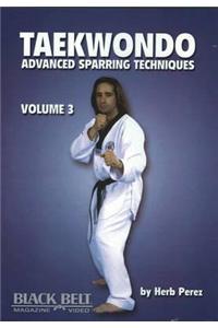 Taekwondo, Advanced Sparring Techniques, Vol. 3