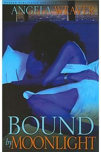 Bound by Moonlight