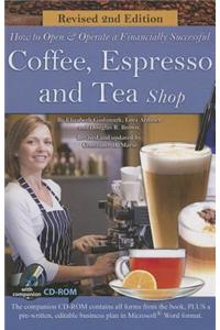 How to Open a Financially Successful Coffee, Espresso & Tea Shop