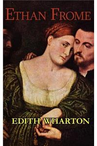 Edith Wharton's Ethan Frome