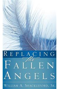 Replacing the Fallen Angels