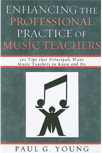 Enhancing the Professional Practice of Music Teachers