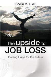 The Upside to Job Loss