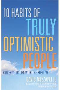 10 Habits of Truly Optimistic People