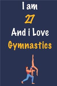 I am 27 And i Love Gymnastics