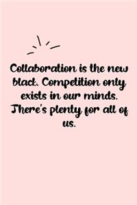 Collaboration is the new black. Competition only exists in our minds. There's plenty for all of us. Dot Grid Bullet Journal