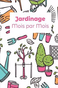 Jardinage Mois Par Mois