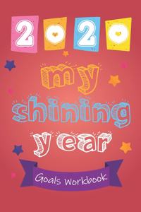 2020 My Shining Year Life Goals Workbook for kids