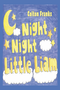Night Night Little Liam