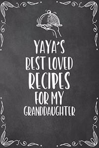Yaya's Best Loved Recipes For My Granddaughter