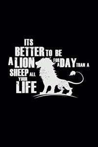 It's better to be a lion