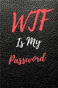 WTF Is My Password