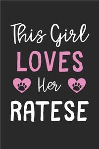This Girl Loves Her Ratese