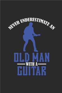 Never Underestimate An Old Man With A Guitar