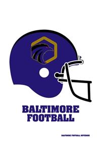 Baltimore Football Notebook