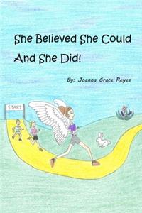 She Believed She Could And She Did!