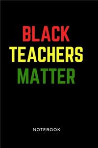 Black Teachers Matter Notebook