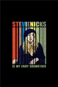 Stevie Nicks Is My Fairy Godmother