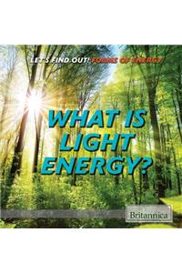 What Is Light Energy?