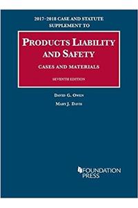 Products Liability and Safety, Cases and Materials