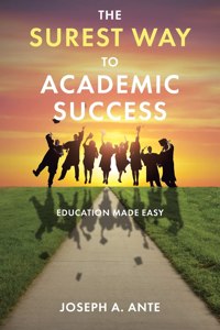 The Surest Way to Academic Success