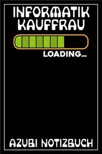 Informatikkauffrau Loading... Azubi Notizbuch