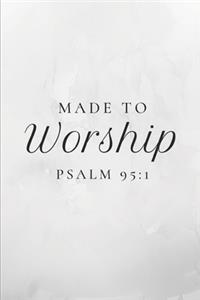 Made to Worship Notebook