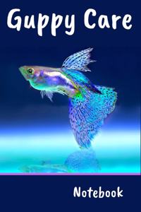 Guppy Care Notebook