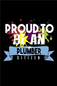 Proud to be an plumber citizen