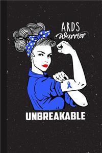 ARDS Warrior Unbreakable