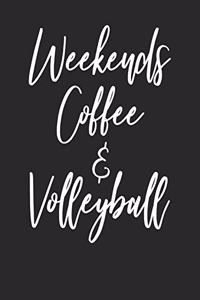 Weekends Coffee & Volleyball