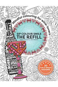 Sip. Colour. Smile. The Refill