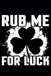 Rub Me For Luck