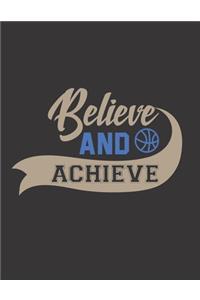 Believe And Achieve