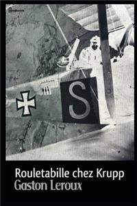 Rouletabille chez Krupp