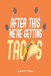 My Workout And Tacos Calendar